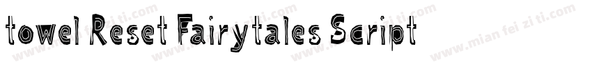 towel Reset Fairytales Script Regu字体转换